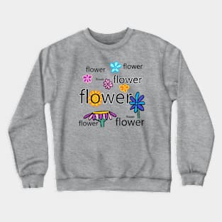 My garden full of flowers, vintage Flower patterns, oil painting Crewneck Sweatshirt